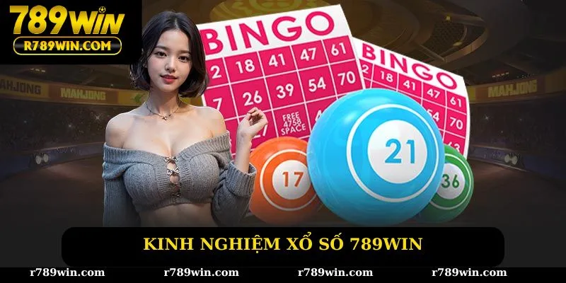 Kinh nghiệm xổ số 789win